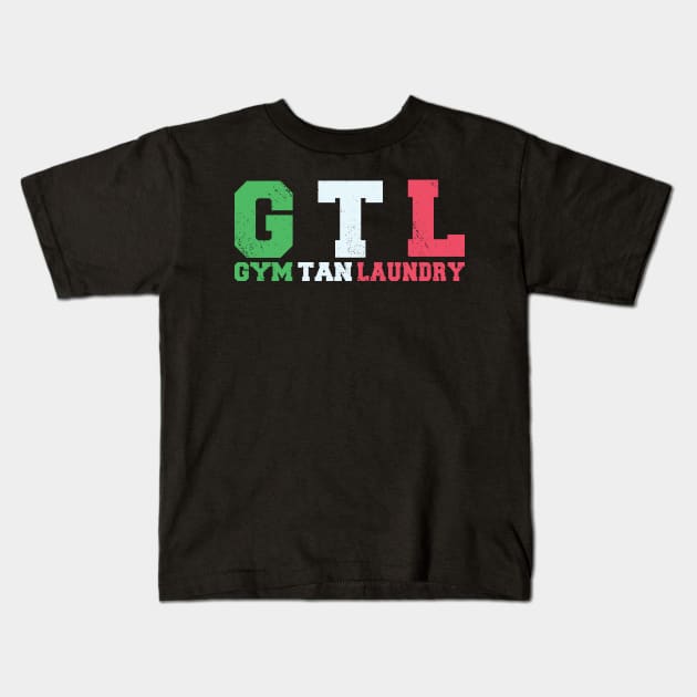 GTL Gym Tan Laundry Kids T-Shirt by BramCrye